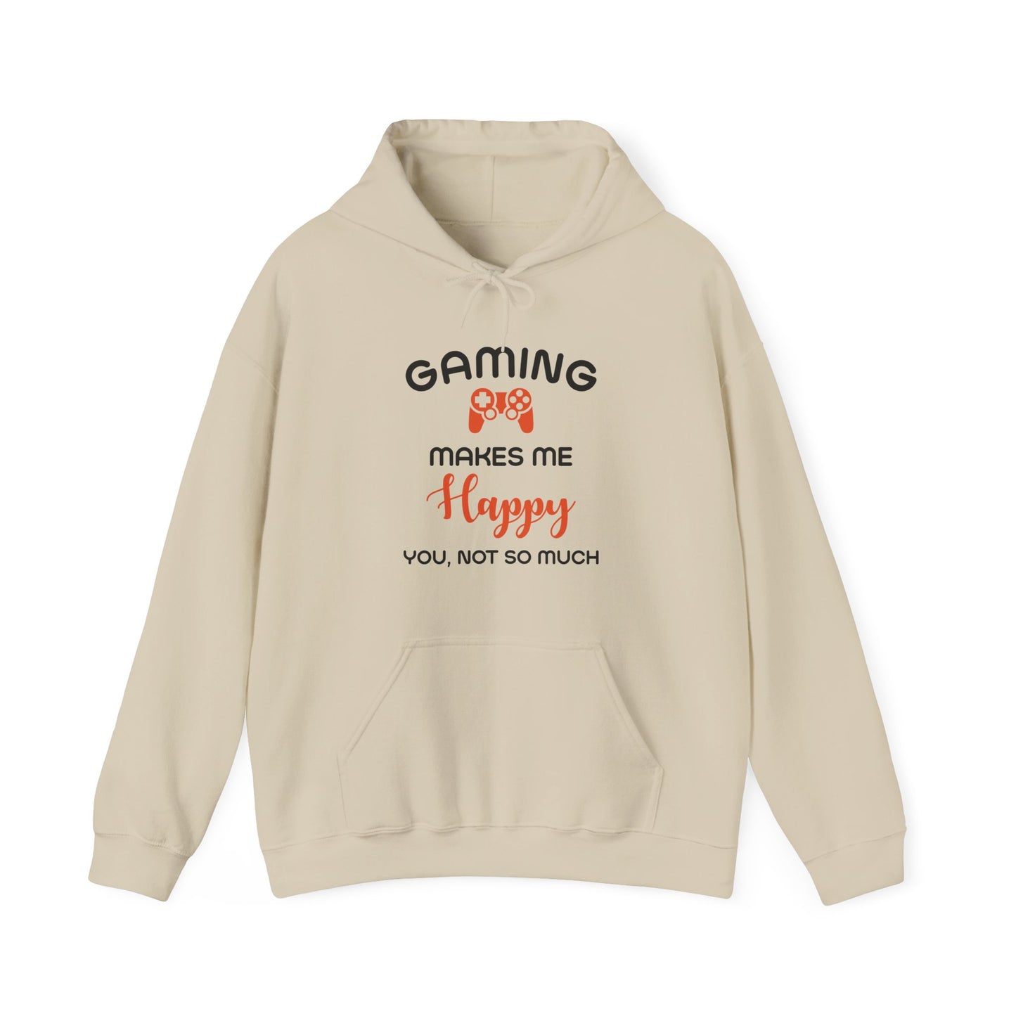 Gaming Makes Me Happy Hooded Sweatshirt