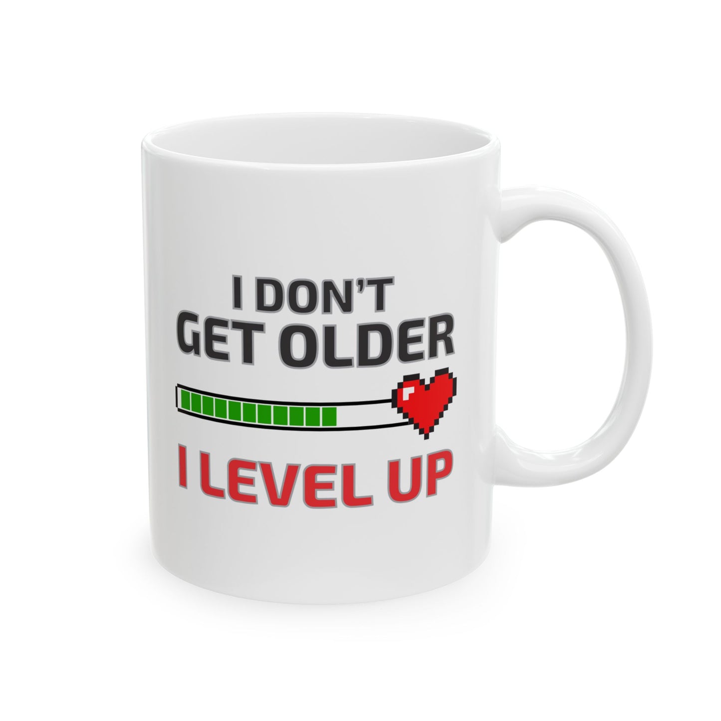 I Don't Get Older Mug