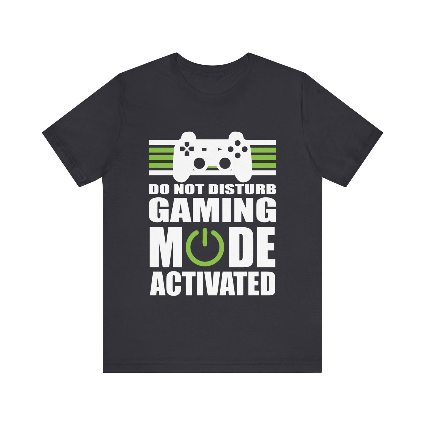 Do Not Disturb Gaming Mode Activated T-shirt