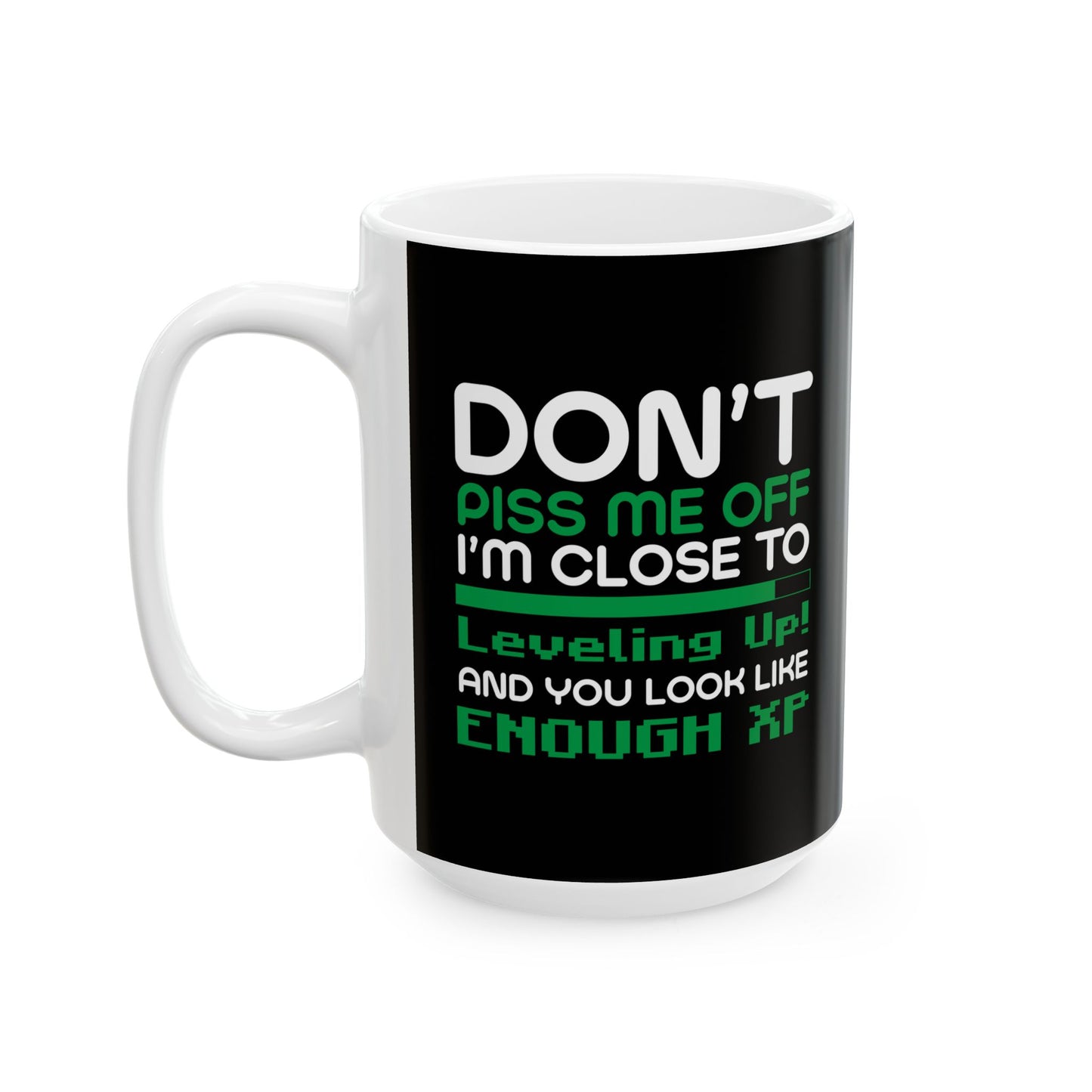 Don't piss me off Mug