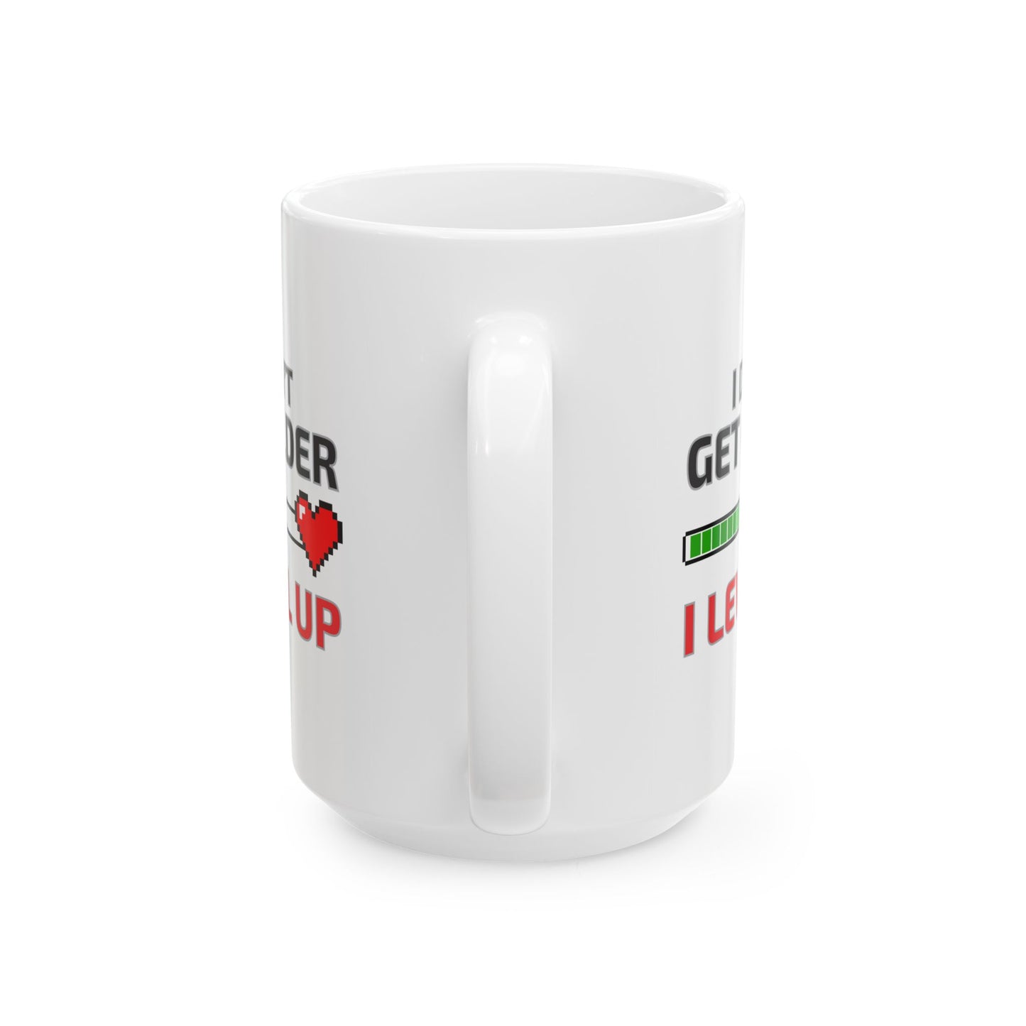 I Don't Get Older Mug