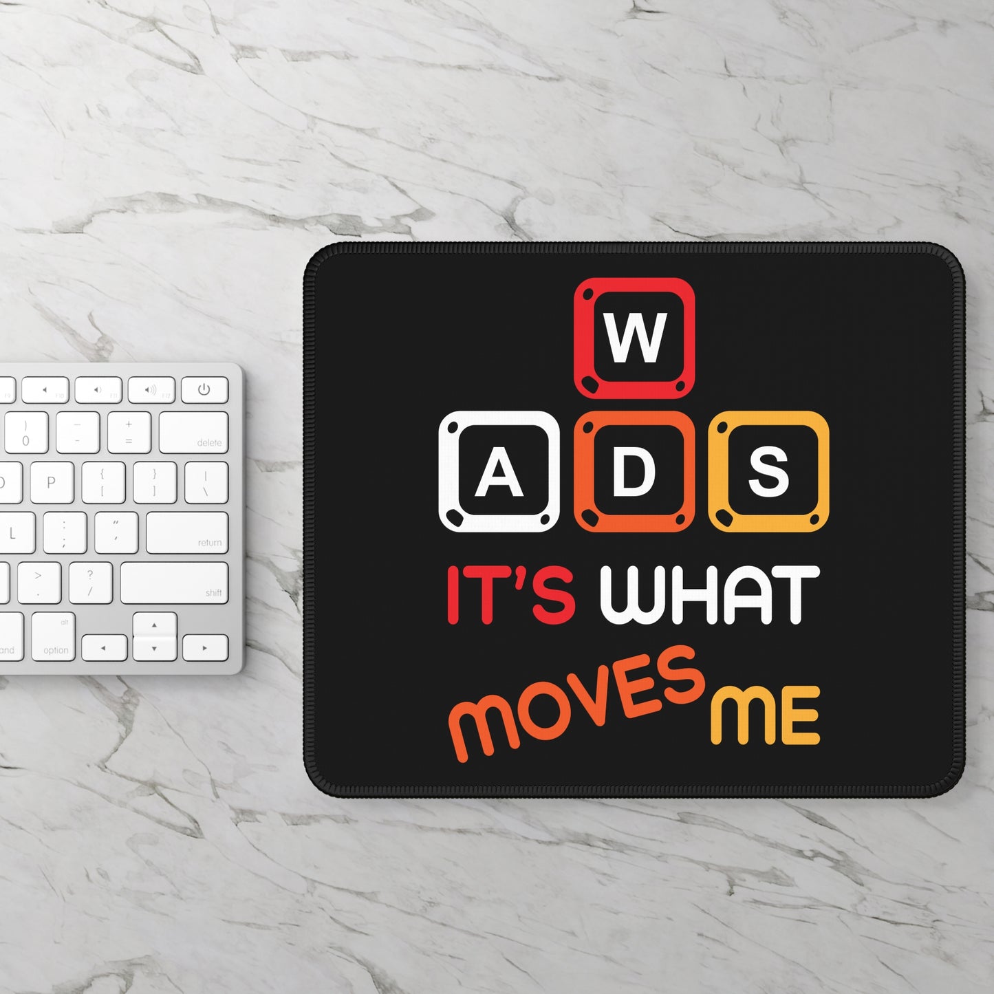 WADS It's What Moves Me Mouse Pad