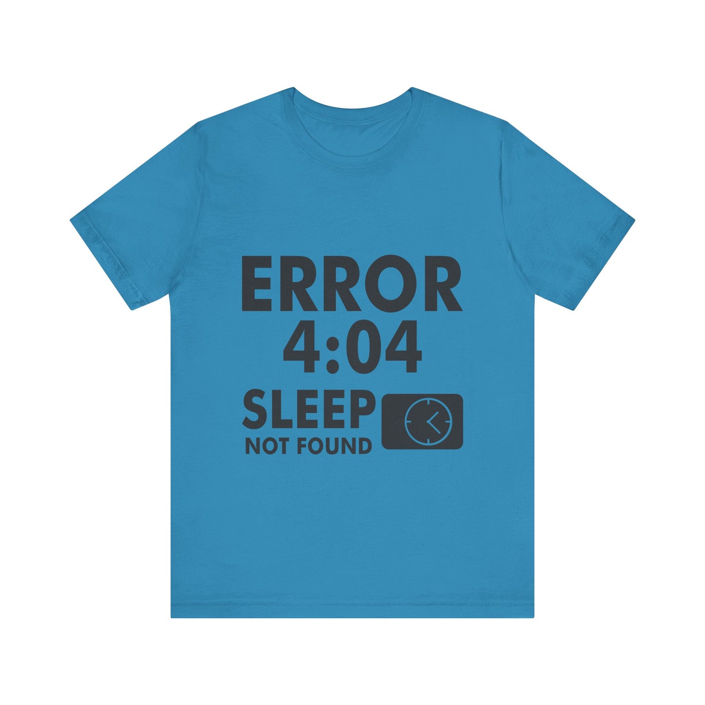 404 sleep not found t-shirt