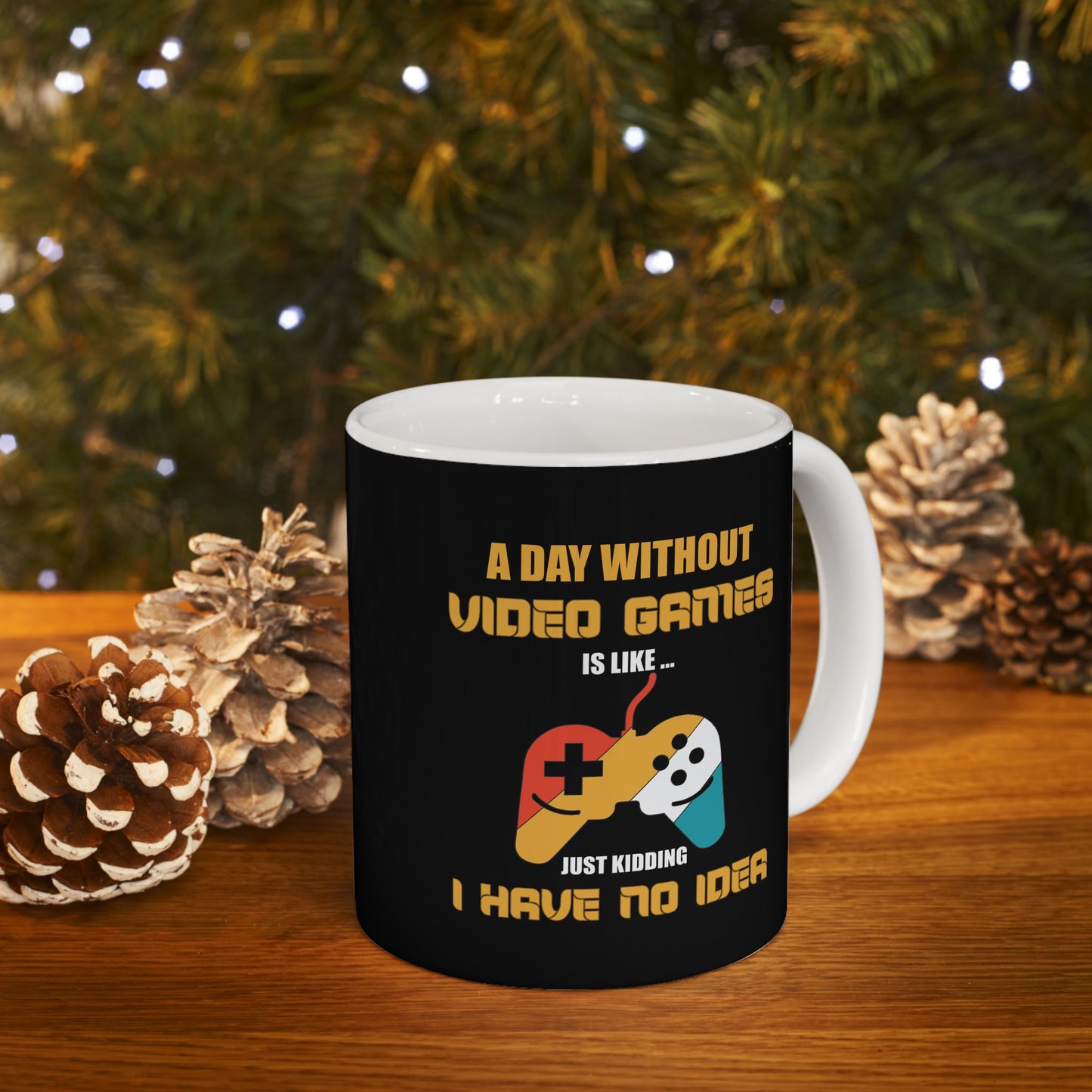 A Day Without Video Games Mug