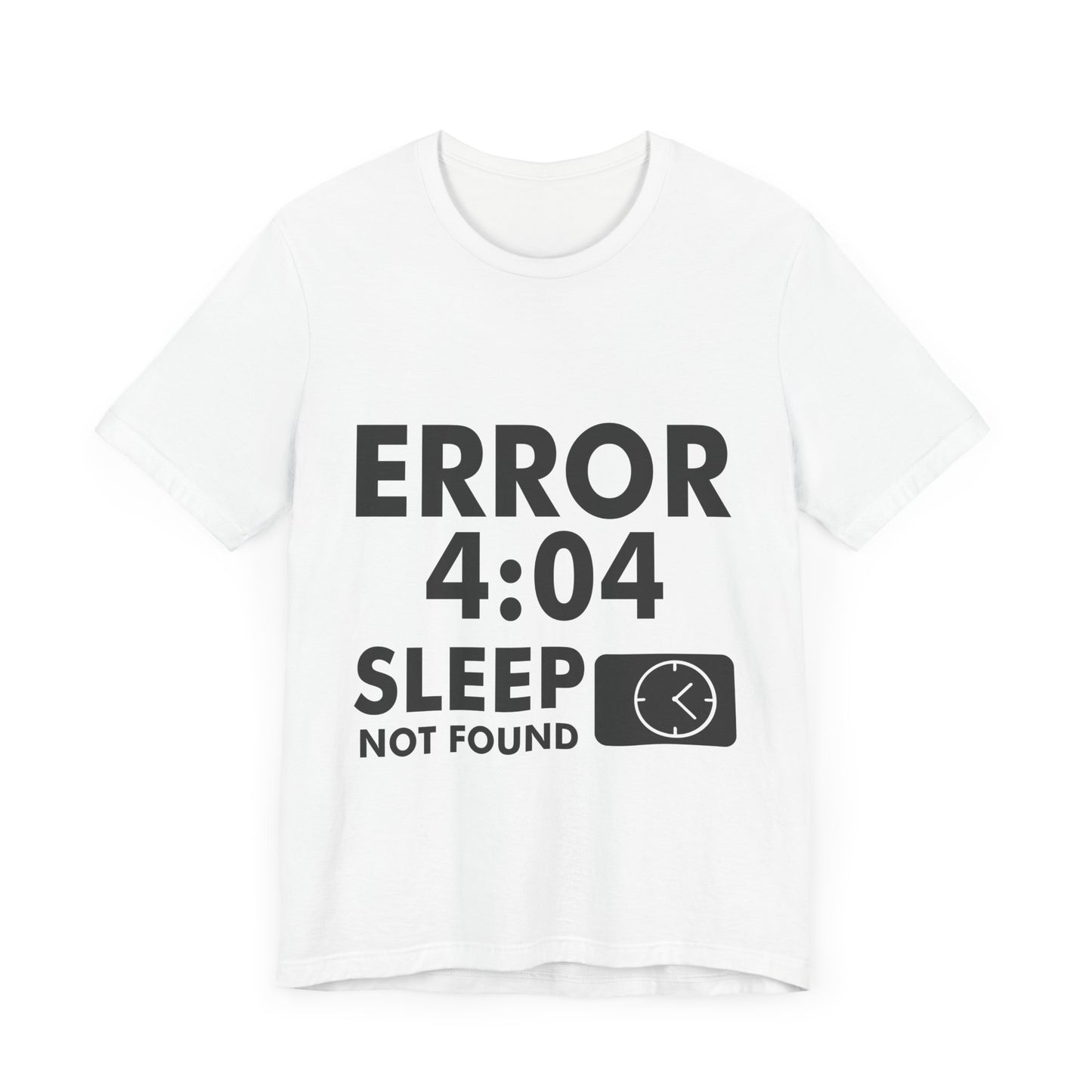 404 sleep not found t-shirt