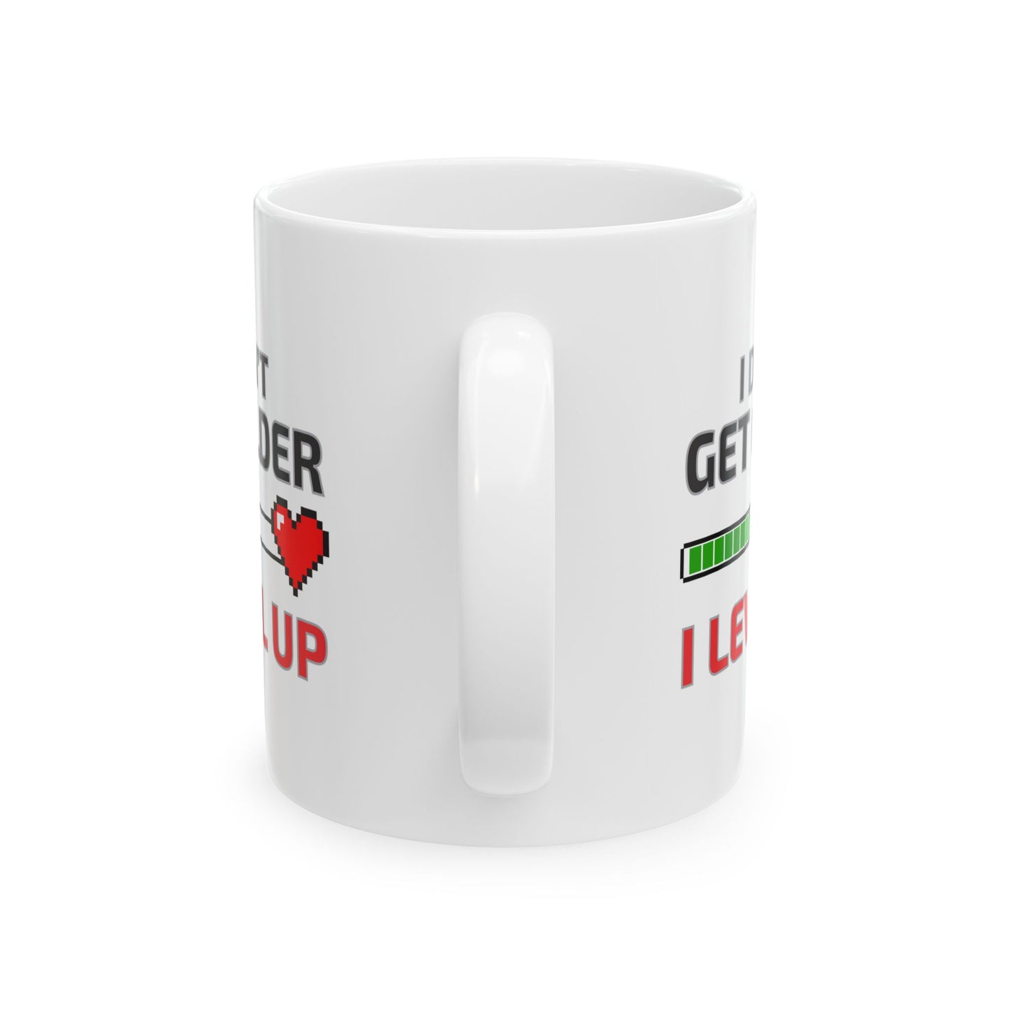 I Don't Get Older Mug