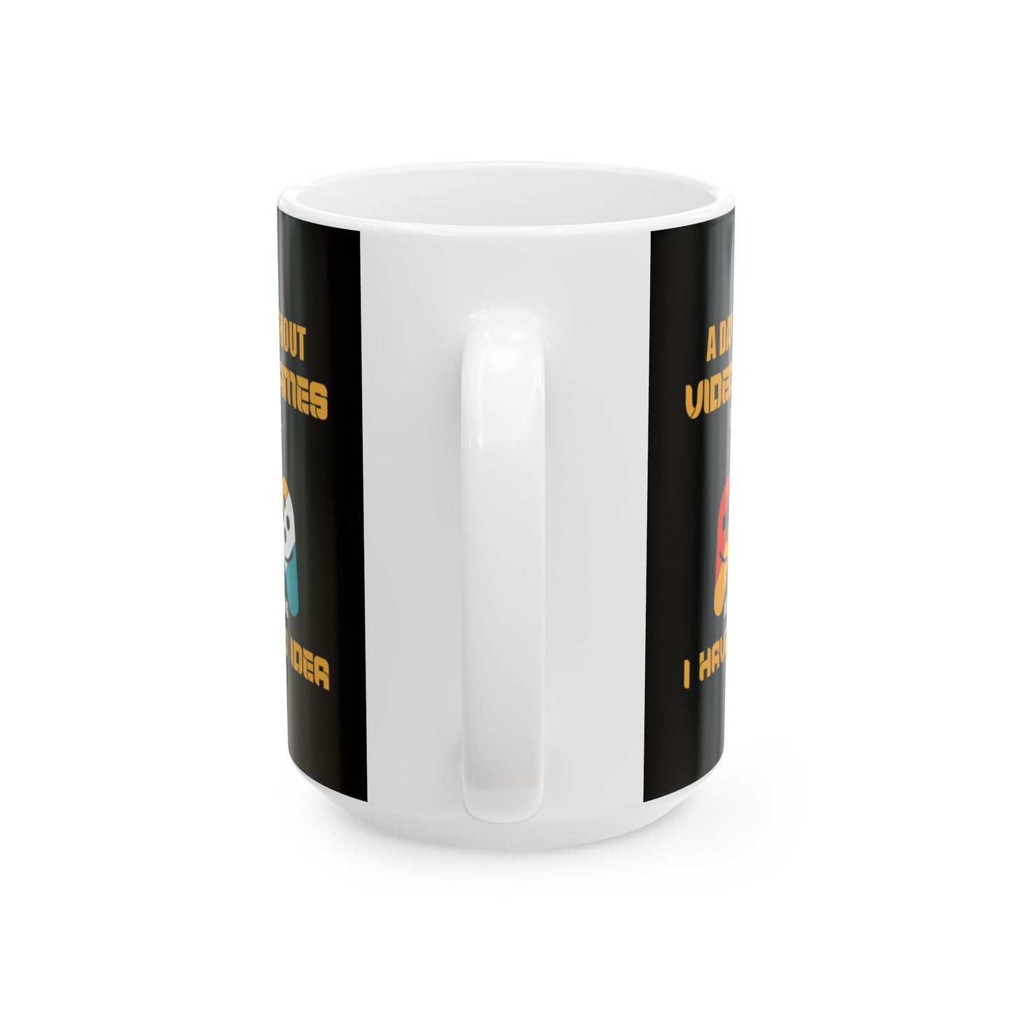 A Day Without Video Games Mug