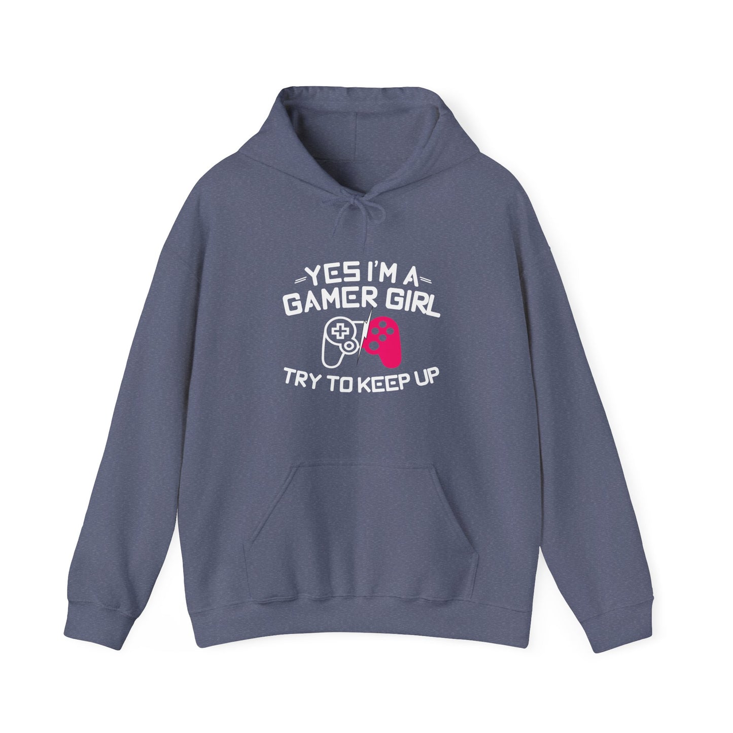 Yes I'm A Gamer Girl Hooded Sweatshirt