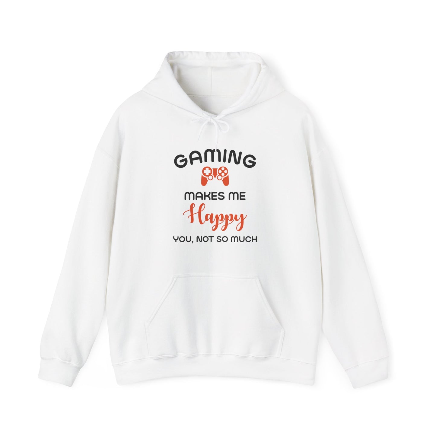 Gaming Makes Me Happy Hooded Sweatshirt