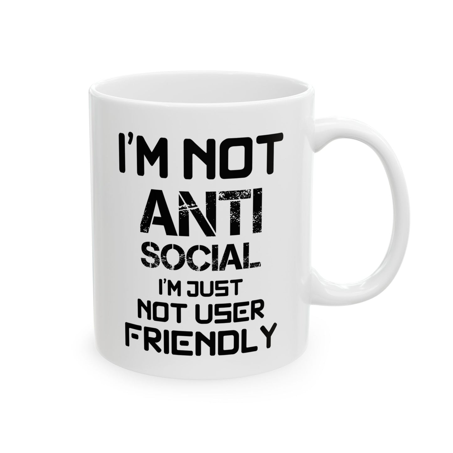 I'm Not Anti Social Mug