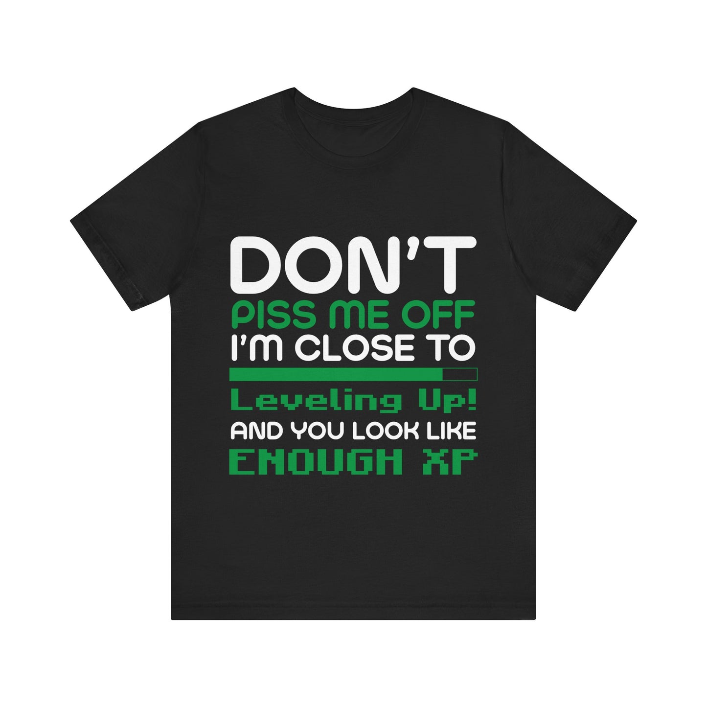Don't Piss Me Off T-shirt