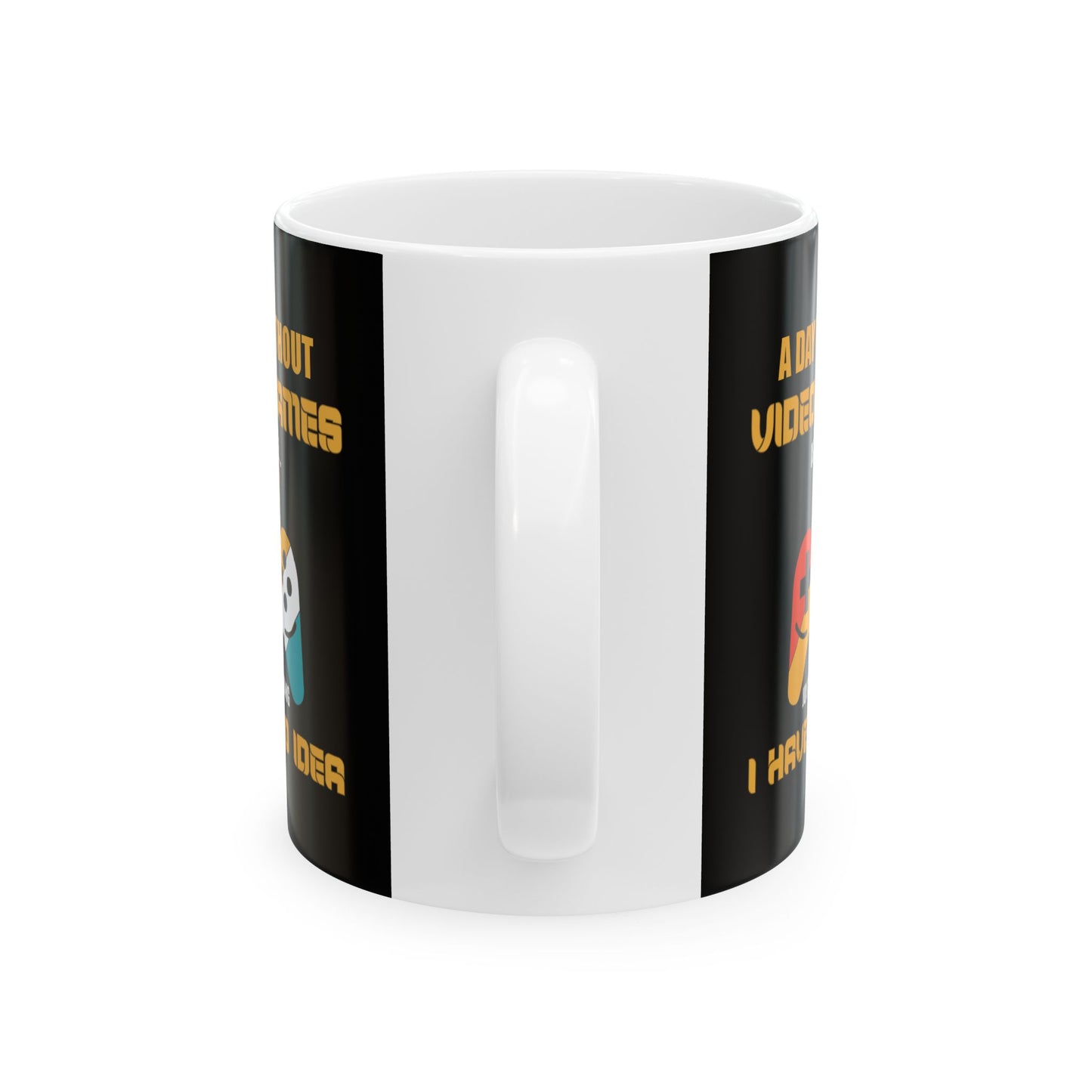 A Day Without Video Games Mug