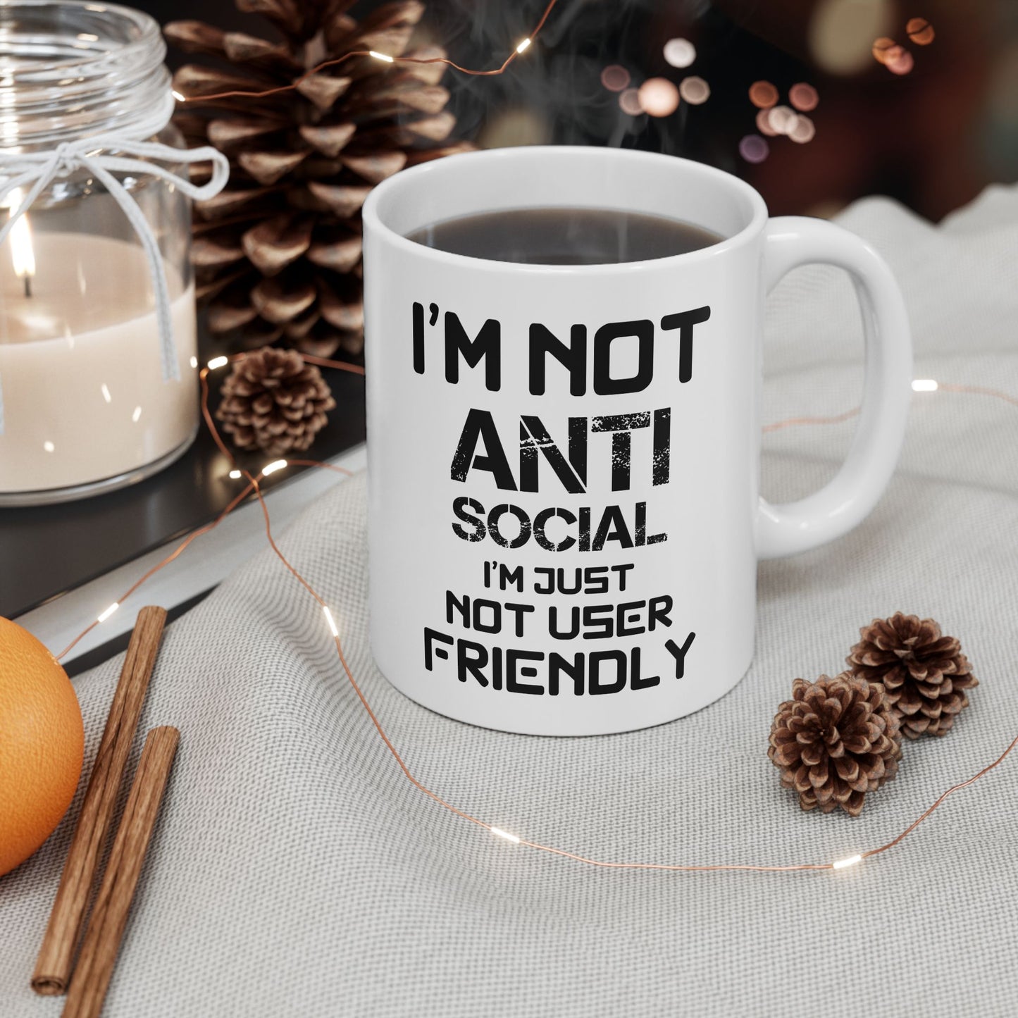 I'm Not Anti Social Mug