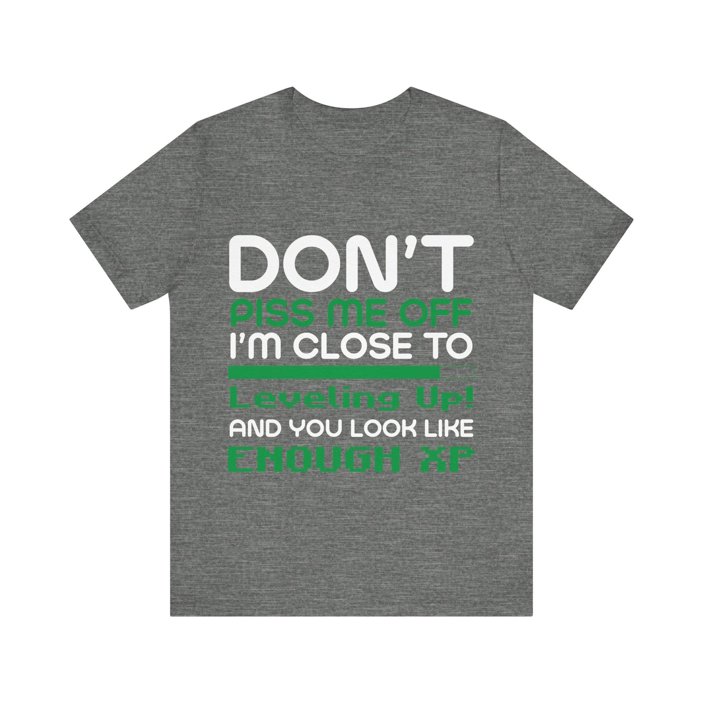 Don't Piss Me Off T-shirt