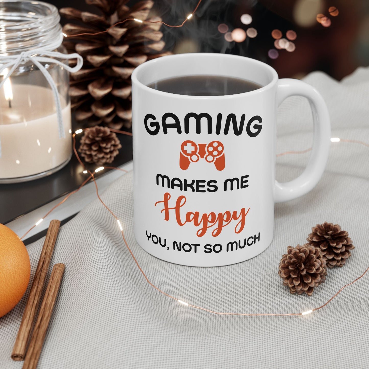 Gaming Makes Me Happy Mug