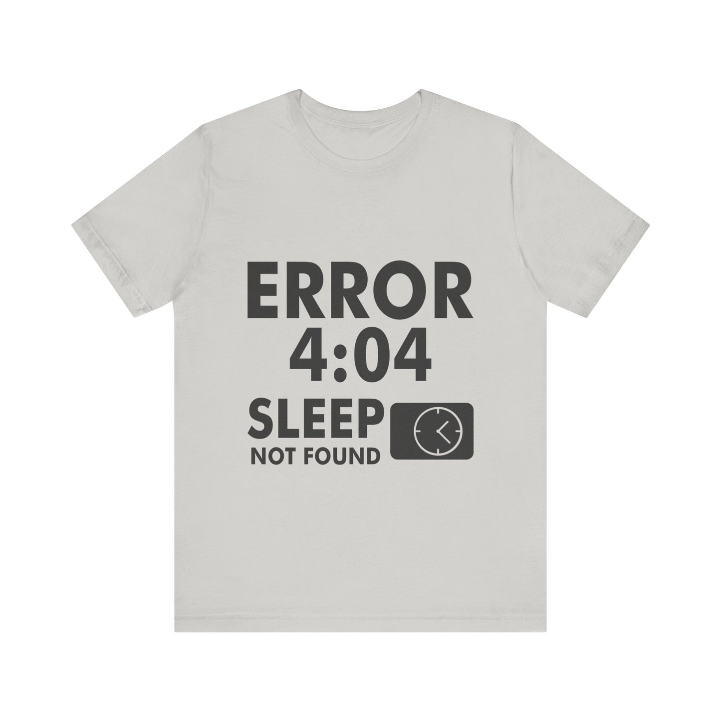 404 sleep not found t-shirt